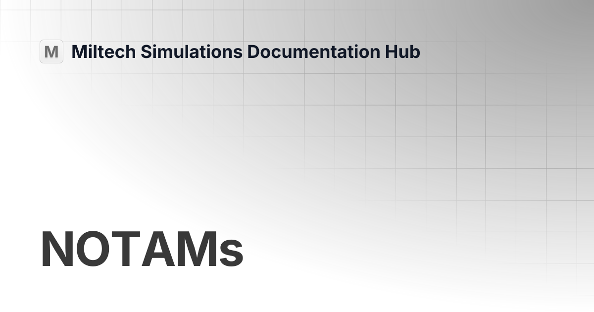 NOTAMs | Miltech Simulations-Microsoft C-17 Globemaster III | Miltech ...