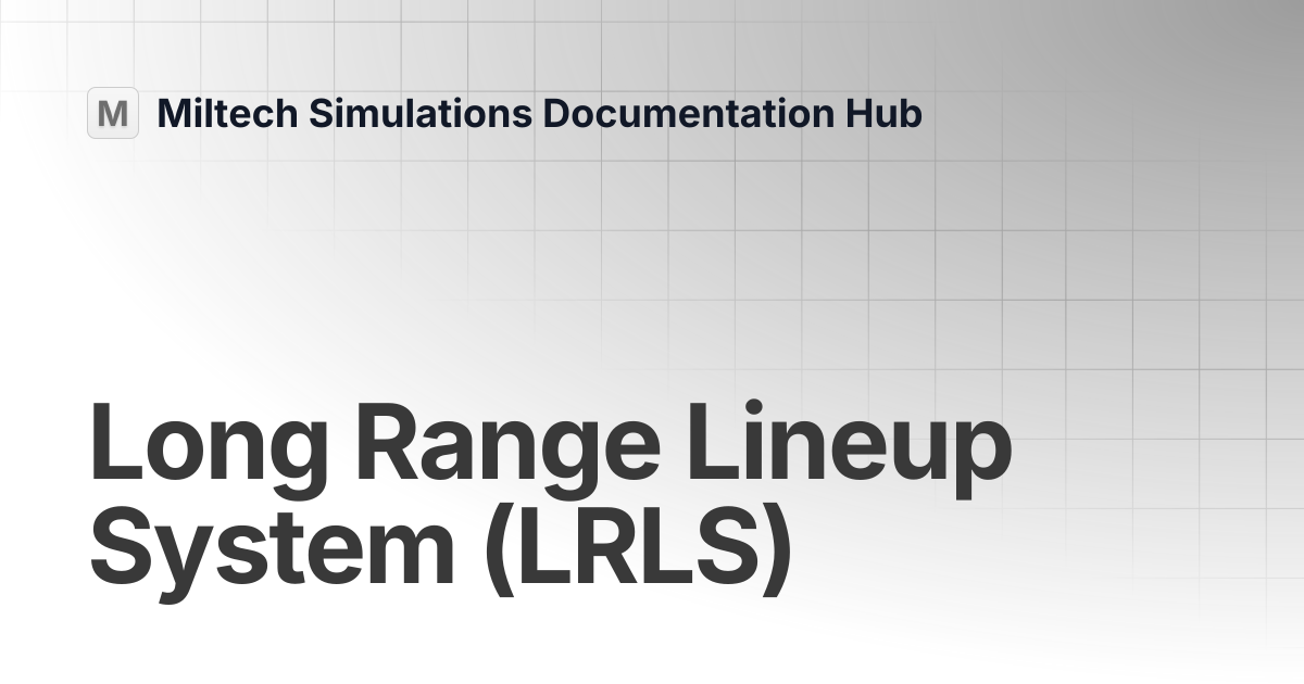 Long Range Lineup System (LRLS) | Supercarrier Pro | Miltech ...